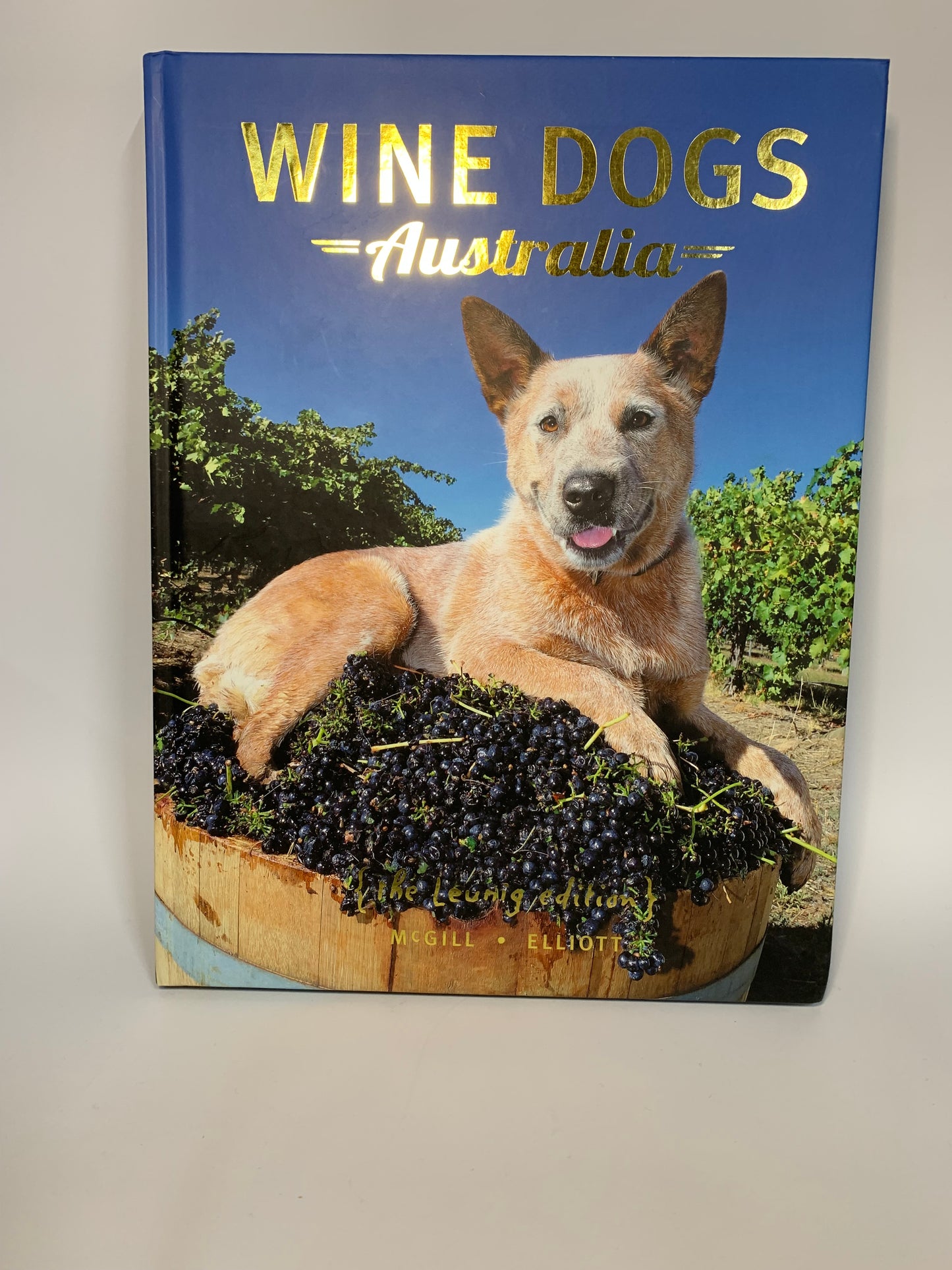 “Wine Dogs Australia 5” - Fifth Edition by McGill & Elliott.