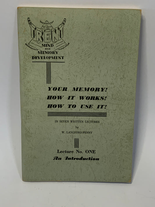 “Lecture No. 1- An Introduction” from the “Trent Mind and Memory Development” course by W. Langford-Penny, published in 1962 in Australia