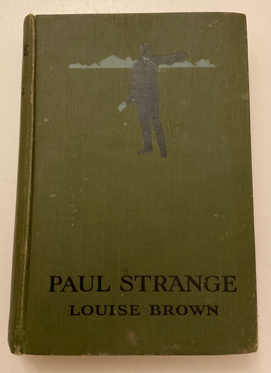 Paul Strange by Louise Brown, published by Hodder & Stoughton (c. early 20th century)